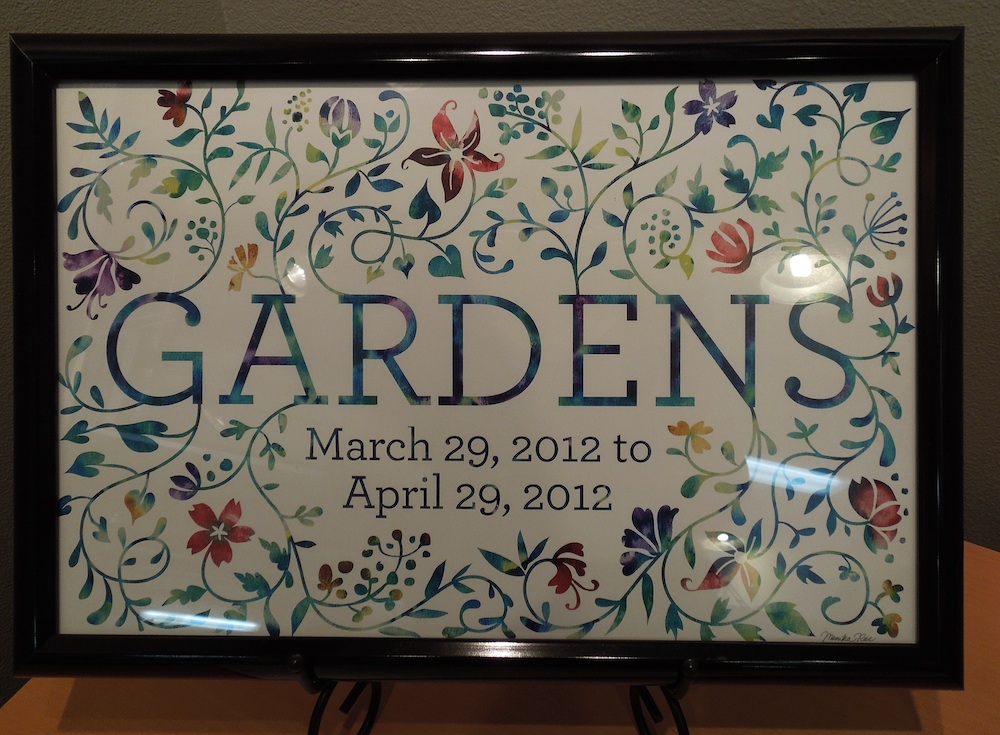 Sign for "Gardens" exhibit by Monika Roe